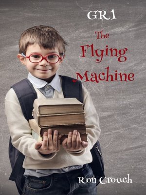 cover image of GR1--The Flying Machine